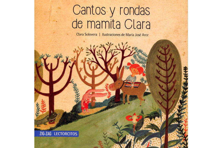 Book cover of Cantos y Rondas de Mamita Clara with an illustration of a girl with a donkey and a rabbit in a forest