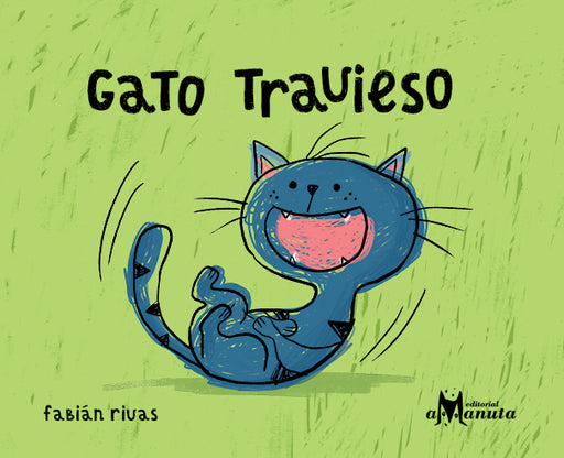 Book cover of Gato Travieso with an illustration of  a blue cat.