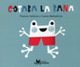 Book cover of Estaba la Rana with an illustration of a white frog wearing red shorts.