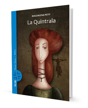 Book cover of La Quintrala with an illustration of a woman.