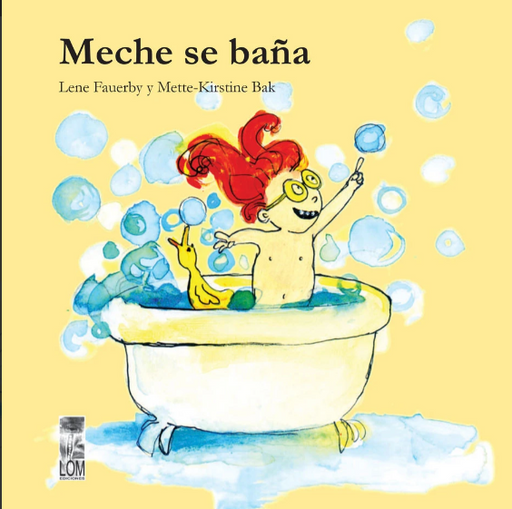 Book cover of Meche se Bana with an illustration of a kid in a bathtub trying to pop bubbles.