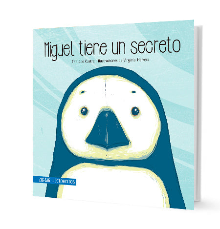 Book cover of Miguel Tiene un Secreto with an illustration of a penguin.