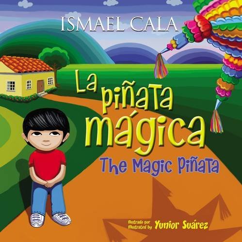 Book cover of La Pinata Magica with an illustration of a little boy in a neighborhood looking up at a pinata.