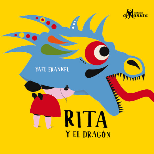 Book cover of Rita y el Dragon with an illustration of Rita in a dragon mask.