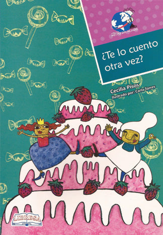Book cover of Te lo Cuento Otra Vez with an illustration of two people standing on a cake.