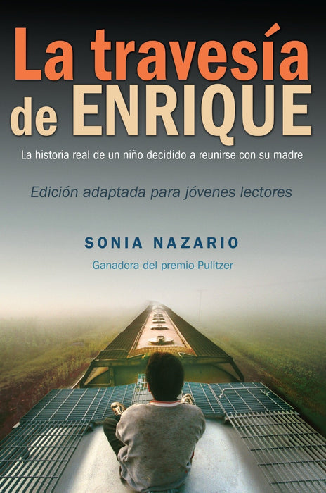 Book cover of La Travesia de Enrique with an illustration of a boy sitting on top of a train.