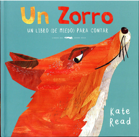 Book cover of Un Zorro with an illustration of a fox.